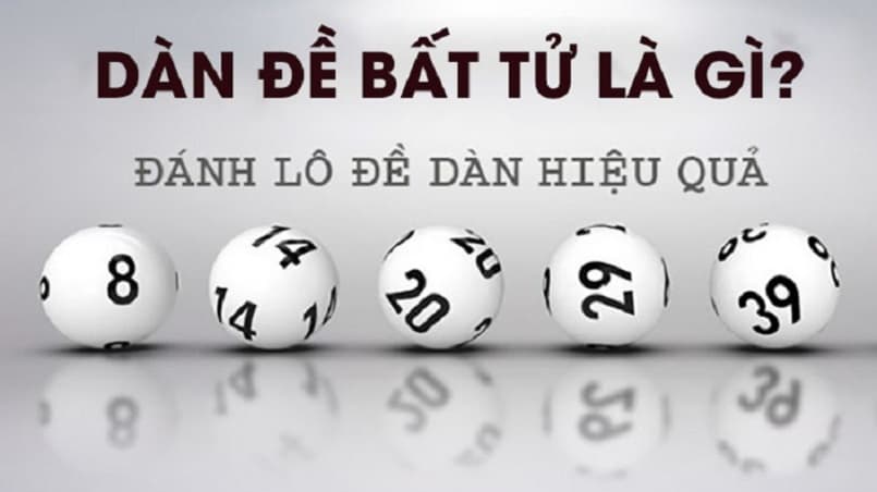 Soi cầu dàn đề bất tử là gì